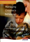 Managing Children's Behaviour - Book
