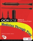 GCSE OCR A SHP: MEDICINE THROUGH TIME STUDENT BOOK - Book