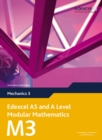 Edexcel AS and A Level Modular Mathematics Mechanics 3 M3 - Book