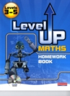 Level Up Maths: Homework Book (Level 3-5) - Book