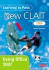 Learning to Pass New CLAiT 2006 Using Office 2007 - Book
