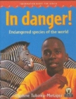 In Danger! Endangered species of the world - Book