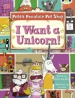 Bug Club Guided Non Fiction Year Two Purple B Pete's Peculiar Pet Shop: I Want a Unicorn! - Book