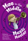 Bug Club Guided Fiction Year Two Fiction Lime A Mae in the Middle: Music Master - Book