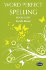 Word Perfect Spelling Book 8 (International) - Book