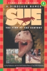 A A Dinosaur Named Sue: The Find of the Century (Scholastic Reader, Level 3) : The Find Of The Century (level 4) - Book