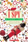 I Spy a Candy Cane (Scholastic Reader, Level 1) - Book