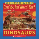 Can You See What I See?: Dinosaurs : Picture Puzzles to Search and Solve - Book