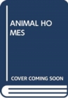 ANIMAL HOMES - Book