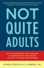 Not Quite Adults - eBook