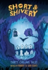 Short & Shivery : Scary Short Stories for Kids - Book