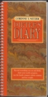 The Corinne T. Netzer Dieter's Diary : Record Everything You Eat and Drink, Chart Your Weekly Progress, Use the Handy Compact Calorie Counter, and Lose Weight - Book