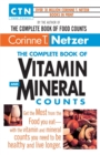 The Complete Book of Vitamin and Mineral Counts : Get the Most from the Food You Eat-with the Vitamin and Mineral Counts You Need to Be Healthy and Live Longer - Book