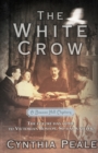 The White Crow : A Beacon Hill Mystery - Book