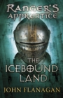 The Icebound Land (Ranger's Apprentice Book 3) - Book