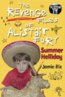 The Revenge Files of Alistair Fury: Summer Helliday - Book