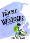 The Trouble with Wenlocks: A Stanley Wells Mystery - Book