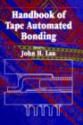 Handbook Of Tape Automated Bonding - Book