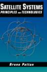 Satellite Systems : Principles and technologies - Book