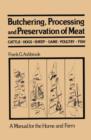 Butchering, Processing and Preservation of Meat - Book