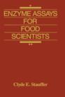Enzyme Assays for Food Scientists - Book