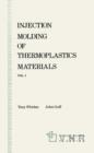 Injection Molding of Thermoplastics Materials - 1 - Book