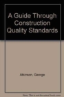 A Guide Through Construction Quality Standards - Book