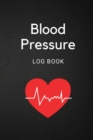 Blood Pressure Log Book - Book