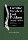 Common Vertebral Joint Problems - Book