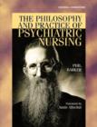 The Philosophy and Practice of Psychiatric Nursing : Selected Writings - Book