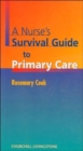 A Nurse's Survival Guide to Primary Care - Book