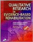 Qualitative Research in Evidence-Based Rehabilitation - Book