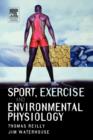 Sport Exercise and Environmental Physiology - Book