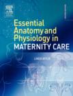 Essential Anatomy & Physiology in Maternity Care - Book