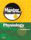 Master Medicine: Physiology : A core text of human physiology with self assessment - Book