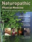 Naturopathic Physical Medicine : Theory and Practice for Manual Therapists and Naturopaths - Book