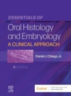 Essentials of Oral Histology and Embryology E-Book : Essentials of Oral Histology and Embryology E-Book - eBook