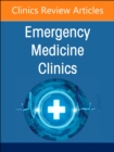 Environmental and Wilderness Medicine, An Issue of Emergency Medicine Clinics of North America : Volume 42-3 - Book