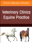 A Problem-Oriented Approach to Immunodeficiencies and Immune-Mediated Conditions in Horses, An Issue of Veterinary Clinics of North America: Equine Practice : Volume 40-2 - Book