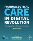 Pharmaceutical Care in Digital Revolution : Blending Digital with Human Innovation - eBook