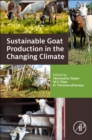 Sustainable Goat Production in the Changing Climate - Book