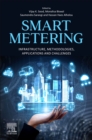 Smart Metering : Infrastructure, Methodologies, Applications, and Challenges - Book
