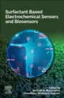 Surfactant Based Electrochemical Sensors and Biosensors - Book