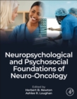 Neuropsychological and Psychosocial Foundations of Neuro-Oncology - Book