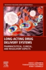 SPEC - Long-Acting Drug Delivery Systems: Pharmaceutical, Clinical, and Regulatory Aspects, 12-Month Access, eBook : SPEC - Long-Acting Drug Delivery Systems: Pharmaceutical, Clinical, and Regulatory - eBook