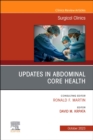 Updates in Abdominal Core Health, An Issue of Surgical Clinics : Volume 103-5 - Book