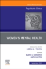 Women's Mental Health, An Issue of Psychiatric Clinics of North America : Volume 46-3 - Book
