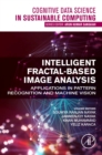 Intelligent Fractal-Based Image Analysis : Applications in Pattern Recognition and Machine Vision - Book