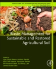 Waste Management for Sustainable and Restored Agricultural Soil - Book