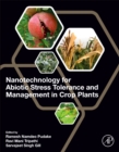Nanotechnology for Abiotic Stress Tolerance and Management in Crop Plants - Book